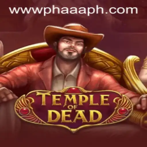 Unveiling the Mysteries of 'TempleofDead': A Journey into the World of PHAAA